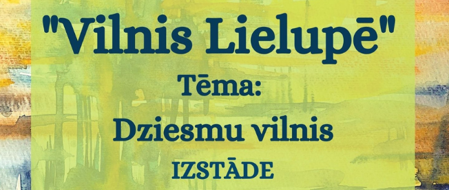 Vilnis lielupē izstāde